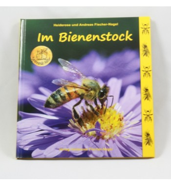 Im Bienenstock - Fischer Nagel