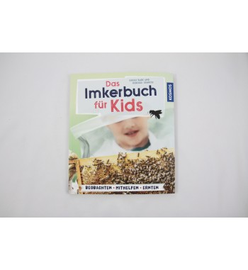 Das Imkerbuch für Kids - Bude-Schmitz